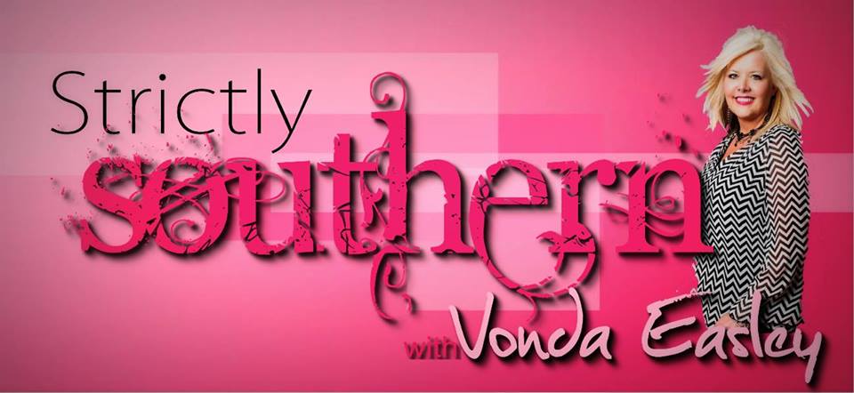 Strictly Southern With Vonda Easley