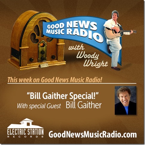 This Week on Good News Music Radio with Woody Wright
