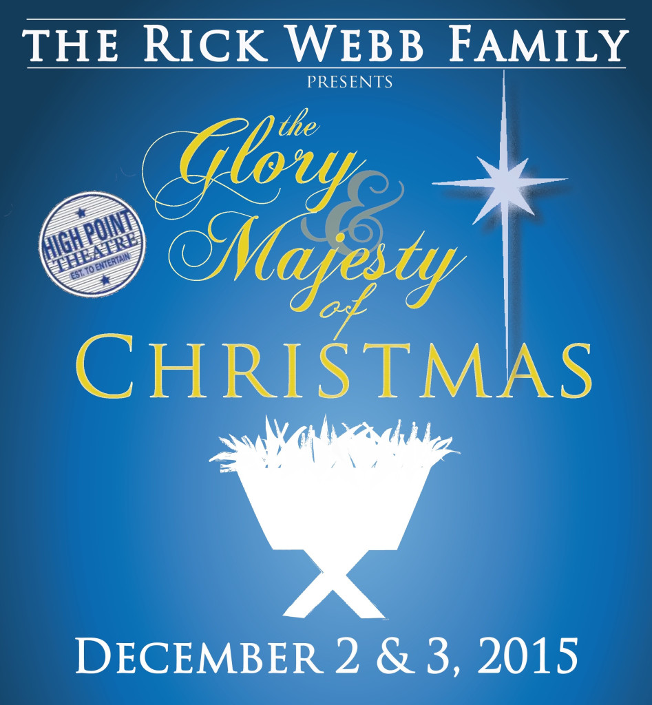 Rick Webb Family presents The Glory & Majesty of Christmas