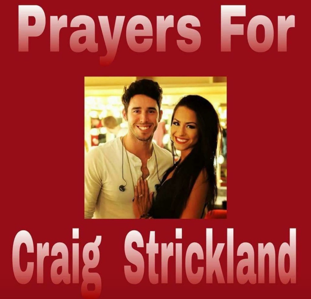 Please pray for Craig Strickland 