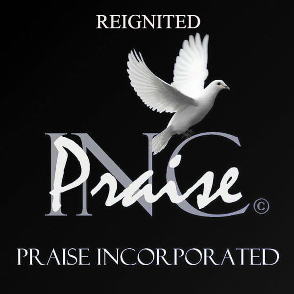 Praise Incorporated Back Full Time