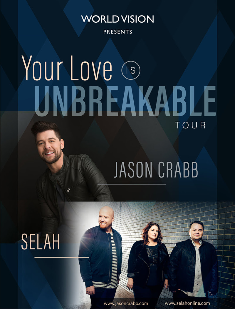 AWARD-WINNING ARTISTS JASON CRABB AND SELAH KICK OFF YOUR LOVE IS UNBREAKABLE TOUR