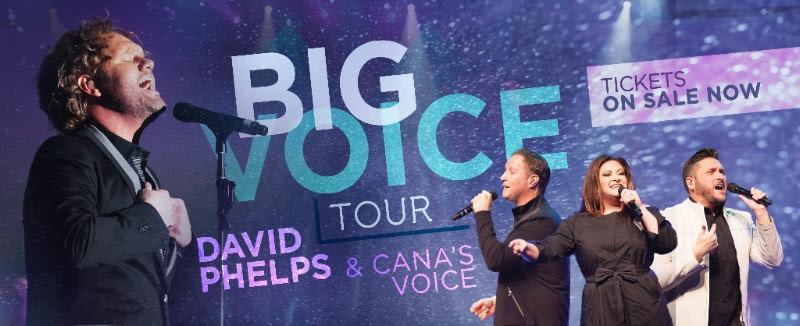 Grammy Winning Recording Artist, David Phelps Teams With Cana's Voice To Present The Big Voice Tour