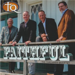 The Torchmen Quartet's latest release, Faithful