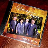 Living Faith CD "This is Why"