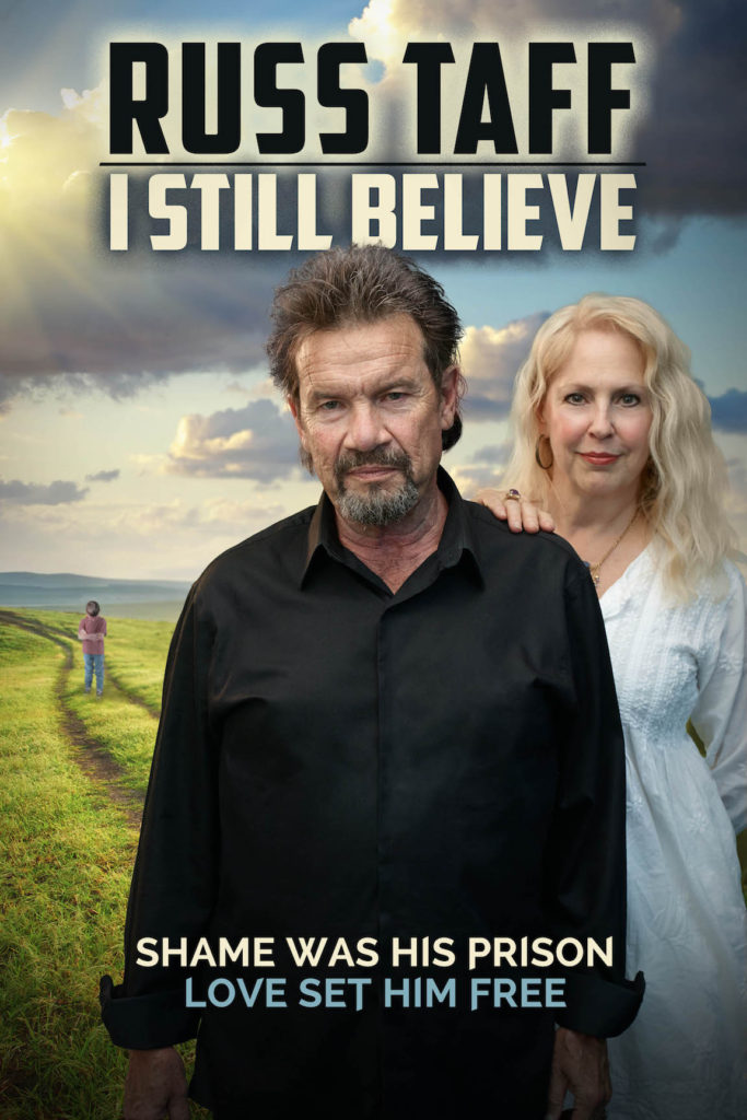 â€˜RUSS TAFF: I STILL BELIEVEâ€™ TO CELEBRATEÂ REDEMPTIONÂ  ON THE SILVER SCREEN THIS FALL
