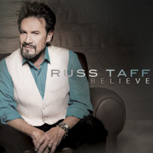 Russ Taff worship album Believe