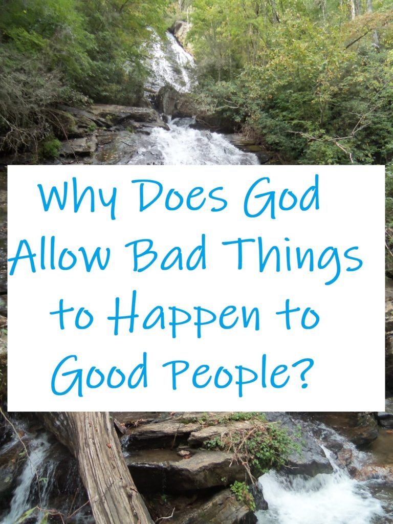Cheryl Smith: Why does God allow bad things to happen to good people?