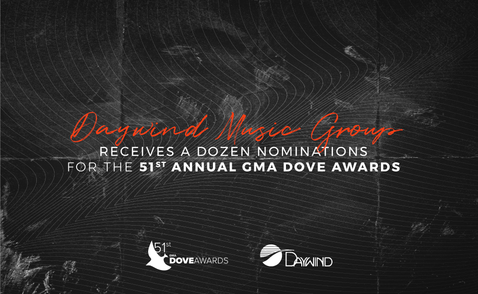 Daywind Music Group Celebrates a Dozen GMA Dove Award Nominations