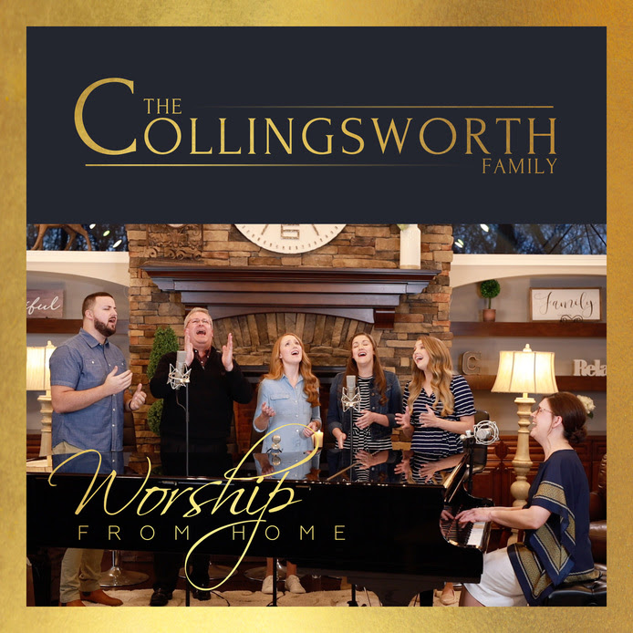 Worship From Home with The Collingsworth Family