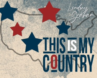 Lindsey Graham Announces Release Of Lyric Video For Her New Patriotic CD