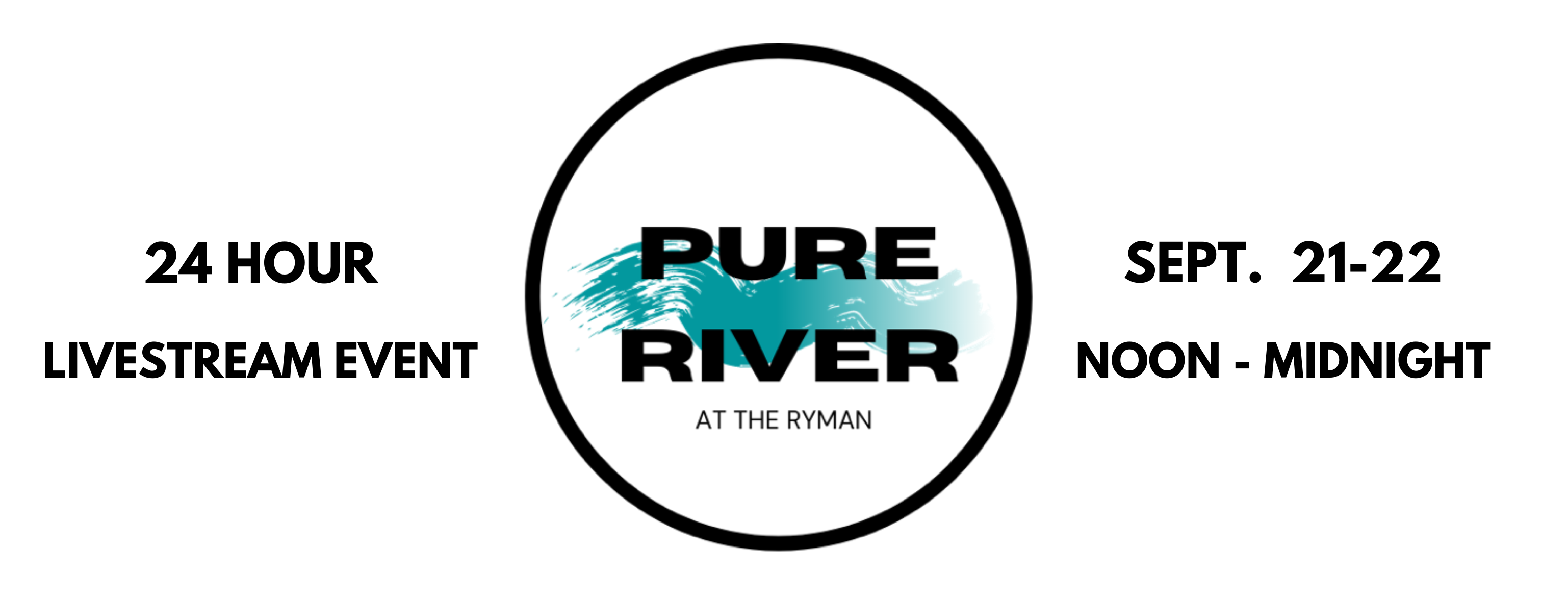 â€œPure River at the Rymanâ€ September 21-22